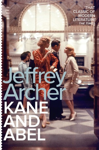 Kane and abel jeffrey archer - kane,