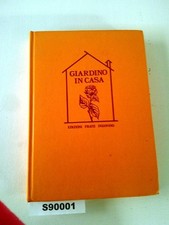 GIARDINO IN CASA FRATE INDOVINO 1971 PIANTE FIORI CURA DESCRIZIONE GUIDA