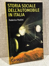 STORIA SOCIALE DELL'AUTOMOBILE