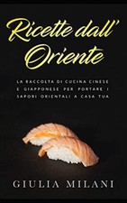 Ricette dall'Oriente: La