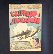 L'ESPRESSO DI SINGAPORE - Avventure Leo Tritolo n. 2 - Alfabeto Editore 1945