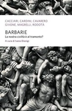 Barbarie Dionigi, Ivano