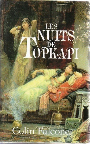 Les nuits topkapi colin - de,
