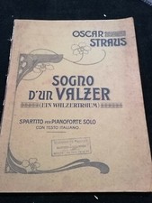 Oscar Straus - SOGNO D'UN VALZER (Ein Walzertraum) Pianoforte solo - primi 900