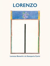 Lorenzo. Lorenzo Bonechi e la