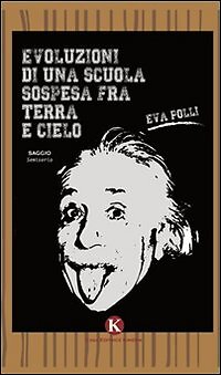 Evoluzioni una scuola - evoluzioni, di