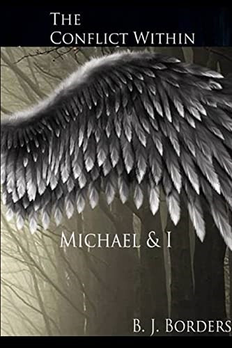 The conflict within michael - michael, &