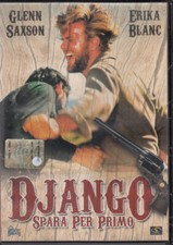 DJANGO SPARA PER PRIMO con