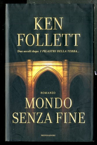 Mondo senza fine follett - fine,
