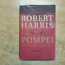 ROBERT HARRIS - POMPEI 79 D.C