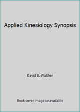 Applied Kinesiology Synopsis