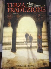 BONDURANT - LA TERZA TRADUZIONE - SPERLING & KUPFER - 2005