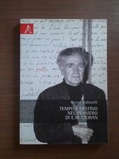 Rubinelli- tempo e destino nel pensiero di e.m. cioran   aracne  2014   1ed