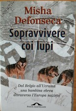 SOPRAVVIVERE COI LUPI  -