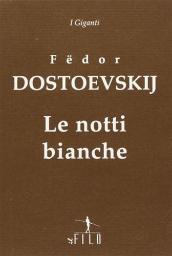 Notti bianche dostoevskij - le,
