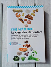 La clessidra Alimentare Kris Verburgh 1ª Ediz Saggi Feltrinelli 2016 come nuovo