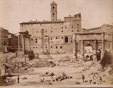 Rodolfo Lanciani - Roma : Foro Romano. Arco di Settimio Severo - albumina 1890
