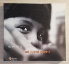Occhi aperti guido turus - occhi,