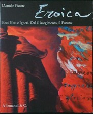 EROICA + DVD FISSORE DANIELE ALLEMANDI & C. 2011 