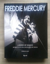Mark Blake : Freddie Mercury - a kind of magic - rizzoli 2016