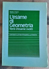 INGEGNERIA L'ESAME DI GEOMETRIA CHIARLI LEVROTTO E BELLA MATEMATICA 1987