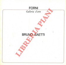 Mostre d - Bruno Saetti. Dal