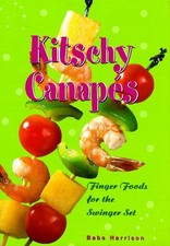 Kitschy Canapes: Finger Foods