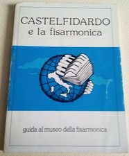 CASTELFIDARDO E LA FISARMONICA