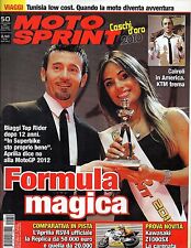 MotoSprint.Max Biaggi,Alberto Tomba,Tony Cairoli,Ayrton Badovini,Jorge Lorenzo,i