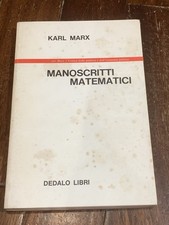 Karl Marx - Manoscritti Matematici - Dedalo Libri