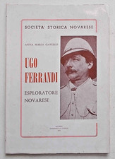 GAVELLO Ugo Ferrandi esploratore novarese. 1975 (Spediz. Franzoj - Harrar)