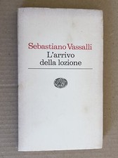 Sebastiano Vassalli - L'arrivo