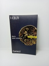 I Celti - Mario Delle