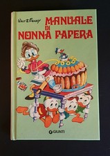MANUALE DI NONNA PAPERA  - GENTILINI M. (Curatore) - DISNEY LIBRI