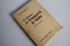 L68-G.FONTANELLA-IL SISTEMA DEI TRASPORTI IN ITALIA-ECONOMIA STRADA AEREO TRENO