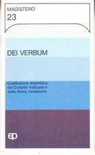 Dei Verbum. Costituzione dogmatica del Concilio Vaticano II sulla divina rivelaz