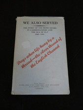 WE ALSO SERVED, HOME GUARD IN