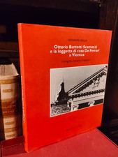 GALLA - OTTAVIO BERTOTTI SCAMOZZI E LA LOGGETTA DI CASA DE FERRARI A VICENZA