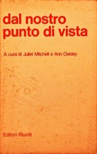 DAL NOSTRO PUNTO DI VISTA - Mitchell Oakley - Editori Riuniti - 1982