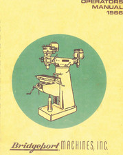 Bridgeport Series 1 milling machine Use and Maintenance manual