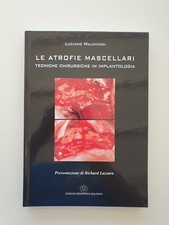 libro le atrofie mascellari  tecniche chirurgiche in implantologia L. Malchiodi