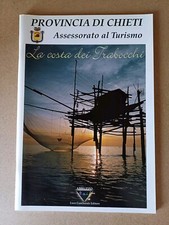 ABRUZZO-CHIETI-COSTA DEI TRABOCCHI-ORTONA-FOSSACESIA-SAN VITO-VASTO-SAN SALVO