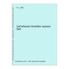LeCorbusier Gestalter unserer
