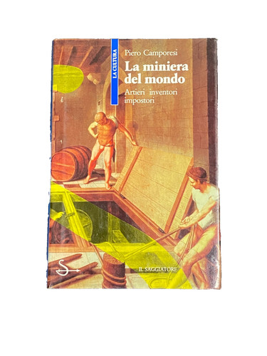 Miniera del mondo - la,