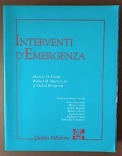 INTERVENTI D'EMERGENZA - Grant et al, 1992 (Medicina d'Urgenza) illustrato
