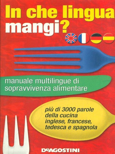 Che lingua mangi - in,