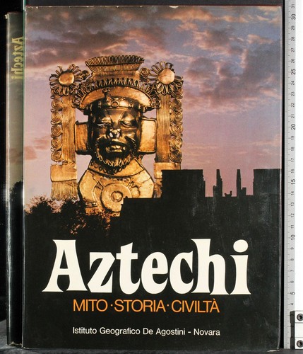 Aztechi mito storia - mito, civiltÀ