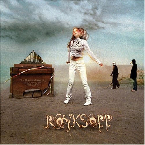 Royksopp understanding 2 - -,