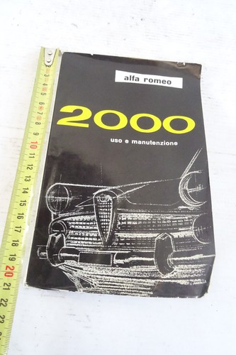 Alfa romeo 2000 manuale uso - alfa,