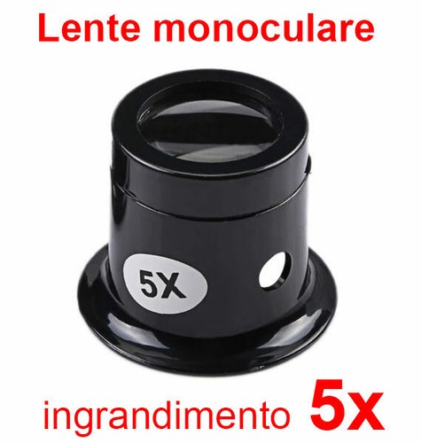 Lente monoculare monocolo